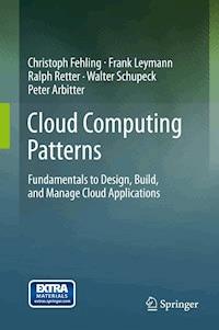 Cloud Computing Patterns - Christoph Fehling - E-Book