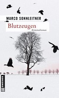 Blutzeugen - Marco Sonnleitner - E-Book