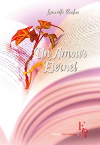 Un amour éternel - Laurette Rocha - E-Book