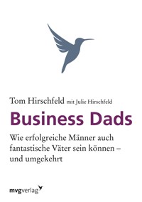 Business Dads - Tom Hirschfeld - E-Book