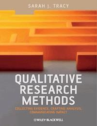 Qualitative Research Methods - Sarah J. Tracy - E-Book