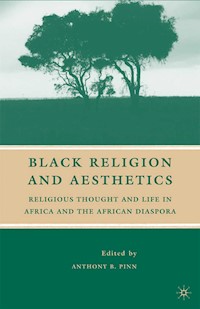 Black Religion and Aesthetics - A. Pinn - E-Book