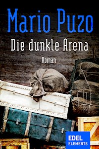 Die dunkle Arena - Mario Puzo - E-Book