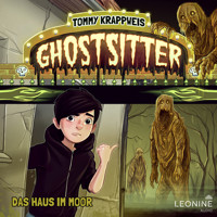 Ghostsitter 23 - Das Haus im Moor - Tommy Krappweis - Hörbuch