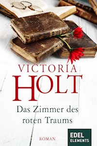 Das Zimmer des roten Traums - Victoria Holt - E-Book