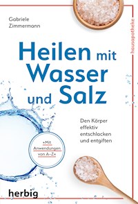 Heilen mit Wasser und Salz - Gabriele Zimmermann - E-Book