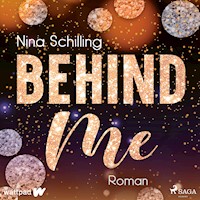 Behind Me: Tessa & Dyan - Nina Schilling - Hörbuch