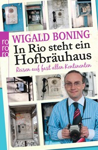 In Rio steht ein Hofbräuhaus - Wigald Boning - E-Book