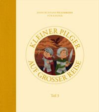 Kleiner Pilger auf großer Reise (Teil 3) - Tyler Van Halteren - E-Book