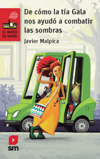 De cómo la tía Gala ayudó a combatir las sombras - Javier Malpica - E-Book