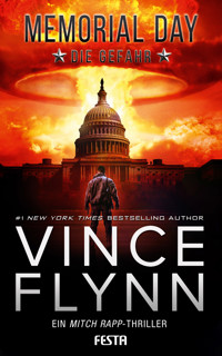MEMORIAL DAY – Die Gefahr - Vince Flynn - E-Book