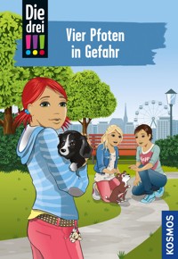 Die drei !!!, 79, Vier Pfoten in Gefahr (drei Ausrufezeichen) - Mira Sol - E-Book