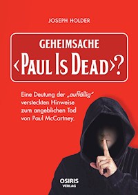 Geheimsache "Paul Is Dead"? - Holder Joseph - E-Book