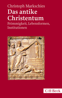 Das antike Christentum - Christoph Markschies - E-Book