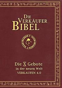 Die Verkäufer-Bibel - Werner F. Hahn - E-Book