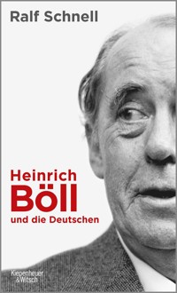 Heinrich Böll und die Deutschen - Ralf Schnell - E-Book