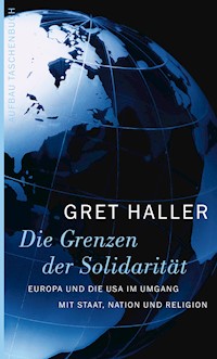 Die Grenzen der Solidarität - Gret Haller - E-Book