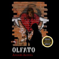 Olfato - Andrés Acosta - Hörbuch