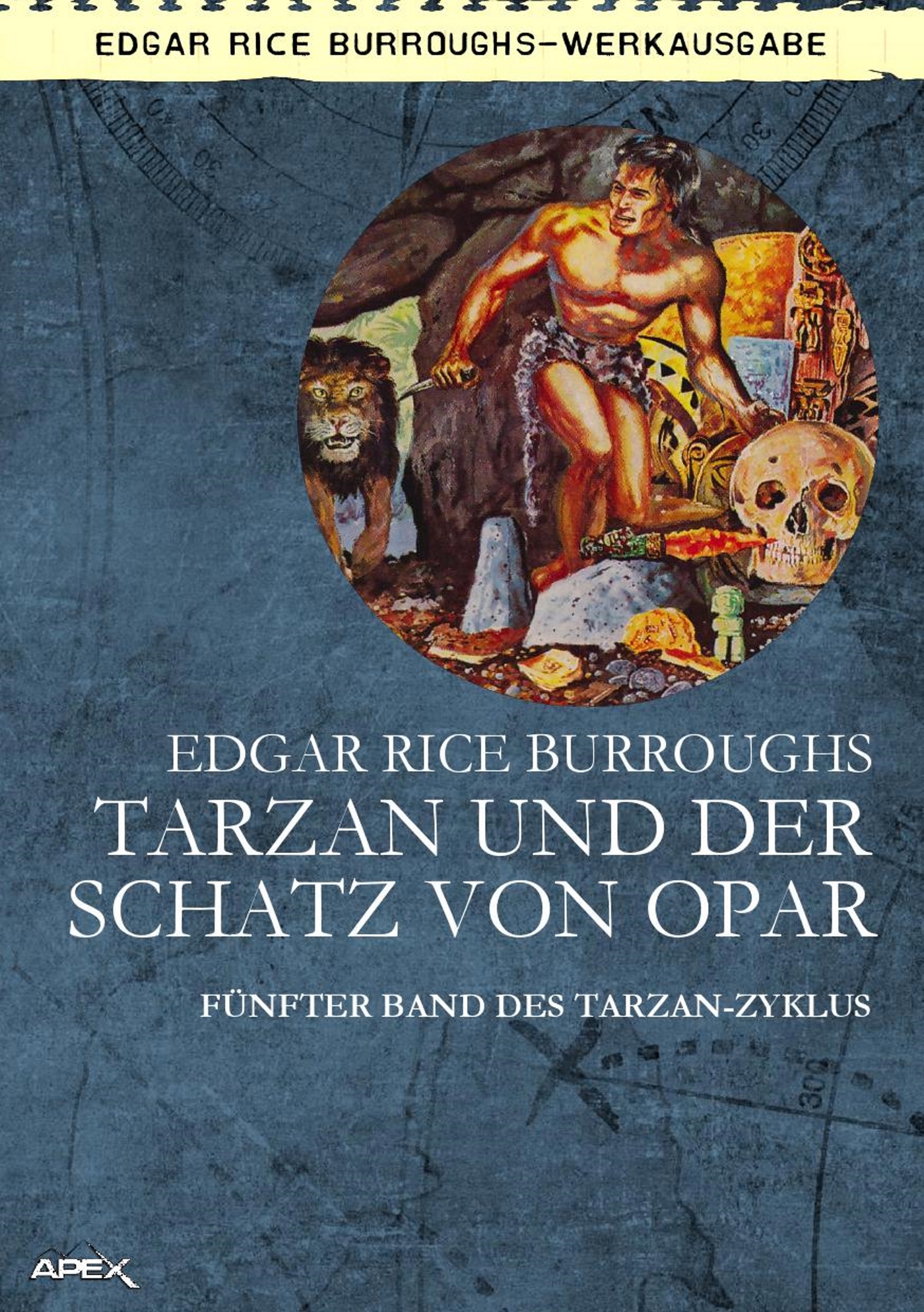 TARZAN UND DER SCHATZ VON OPAR - Edgar Rice Burroughs - E-Book