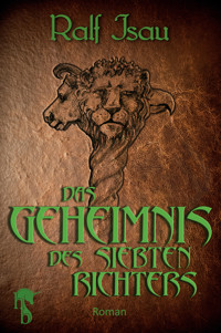 Das Geheimnis des siebten Richters - Ralf Isau - E-Book