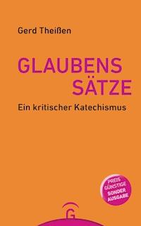 Glaubenssätze - Gerd Theißen - E-Book