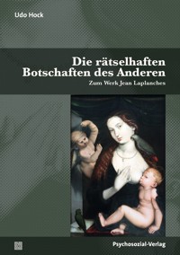 Die rätselhaften Botschaften des Anderen - Udo Hock - E-Book