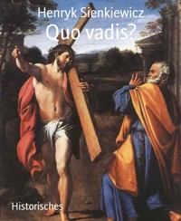 Quo vadis? - Henryk Sienkiewicz - E-Book