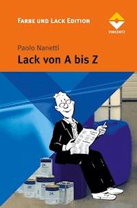 Lack von A bis Z - Paolo Nanetti - E-Book