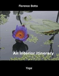 An Interior Itinerary - Florence Botto - E-Book