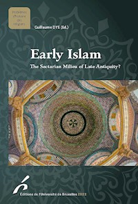 Early Islam - Guillaume Dye - E-Book