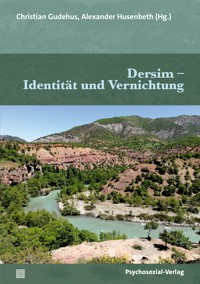 Dersim – Identität und Vernichtung -  - E-Book