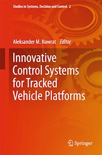 Innovative Control Systems for Tracked Vehicle Platforms - - E-Book