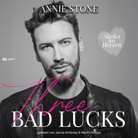 Three bad lucks - Annie Stone - Hörbuch