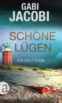 Schöne Lügen - Gabi Jacobi - E-Book