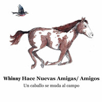 Whinny Hace Nuevas Amigas Amigos - Julia Pierce - Hörbuch