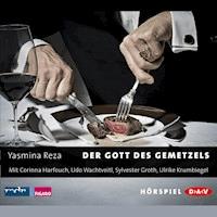 Der Gott des Gemetzels - Yasmina Reza - Hörbuch