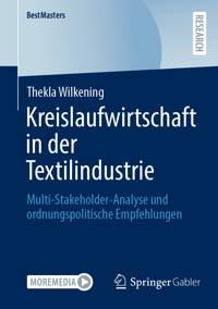 Kreislaufwirtschaft in der Textilindustrie - Thekla Wilkening - E-Book