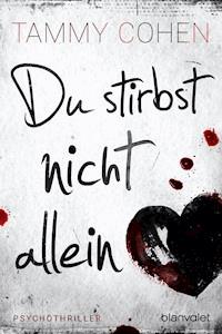 Du stirbst nicht allein - Tammy Cohen - E-Book