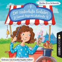 Einmal Magie mit Schokosoße - Der zauberhafte Eisladen, Band 2 (Gekürzt) - Heike Eva Schmidt - Hörbuch