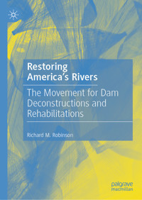 Restoring America's Rivers - Richard M. Robinson - E-Book
