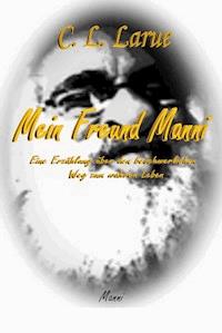 Mein Freund Manni - Canis Larue - E-Book