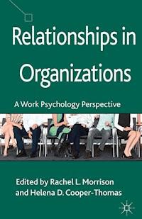 Relationships in Organizations - - E-Book