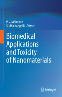 Biomedical Applications and Toxicity of Nanomaterials -  - E-Book