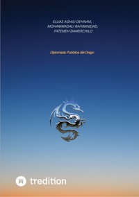 Diplomazia pubblica del Drago - Ellias Aghili Dehnavi - E-Book