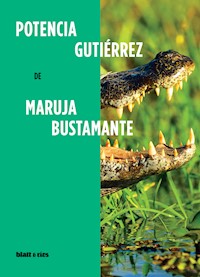 Potencia Gutiérrez - Maruja Bustamante - E-Book
