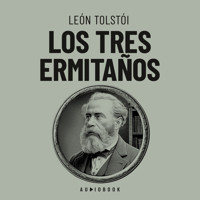 Los tres ermitaños - léon tolstoï - Hörbuch