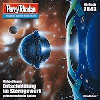 Perry Rhodan 2843: Entscheidung im Sterngewerk - Michael Nagula - Hörbuch