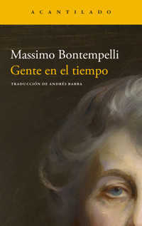Gente en el tiempo - Massimo Bontempelli - E-Book