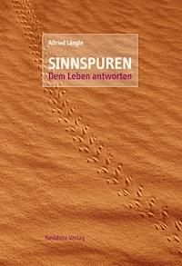 Sinnspuren - Alfried Längle - E-Book