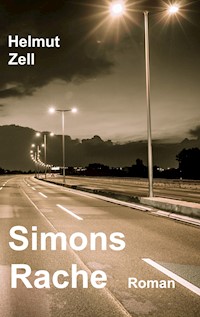 Simons Rache - Helmut Zell - E-Book